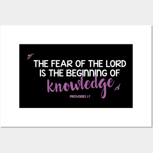 Proverbs 1:7 FEAR OF THE LORD IS THE BEGINNING OF KNOWLEDGE Posters and Art